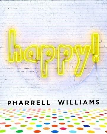 HAPPY! | 9780399176432 | PHARRELL WILLIAMS