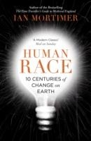 HUMAN RACE: 10 CENTURIES OF CHANGE ON EARTH | 9780099593386 | IAN MORTIMER
