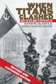 WHEN TITANS CLASHED | 9780700621217 | DAVID M. GLANTZ