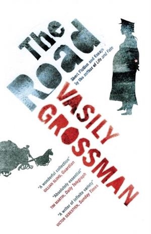 ROAD, THE | 9780857381941 | VASILY GROSSMAN