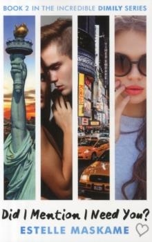 DID I MENTION I NEED YOU? | 9781845029852 | ESTELLE MASKAME