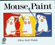 MOUSE PAINT | 9780152001186 | ELLEN STOLL WALSH
