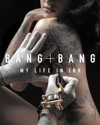 BANG BANG: MY LIFE IN INK | 9780062382221 | BANG BANG