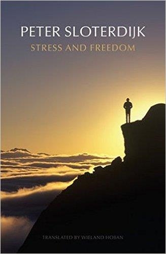 STRESS AND FREEDOM | 9780745699295 | PETER SLOTERDIJK