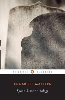 SPOON RIVER ANTHOLOGY | 9780143105152 | EDGAR LEE MASTERS