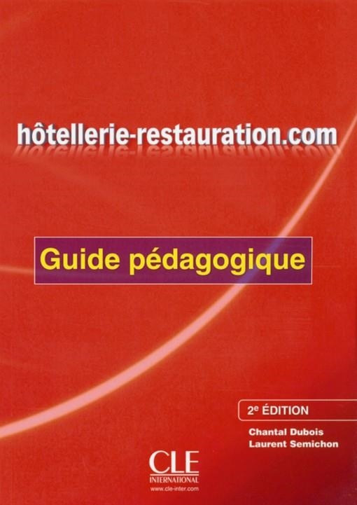 HOTELLERIE-RESTAURATION.COM 2E GUIDE PEDAGOGIQUE | 9782090380477