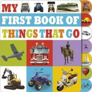 MY FIRST BOOK OF THINGS THAT GO | 9781783934010