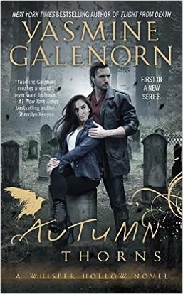 AUTUMN THORNS | 9780515156249 | YASMINE GALENORN