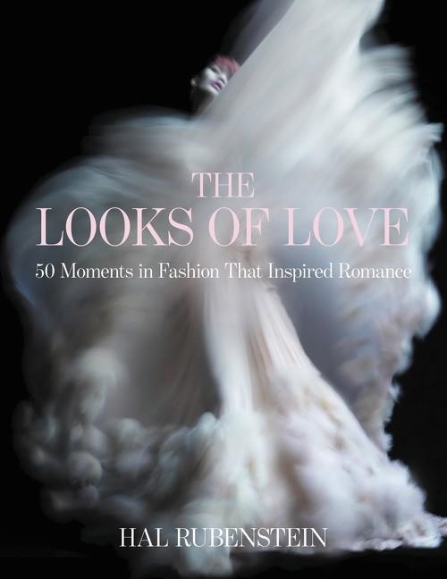 THE LOOKS OF LOVE | 9780062279699 | HAL RUBENSTEIN