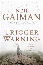 TRIGGER WARNING | 9780062449313 | NEIL GAIMAN