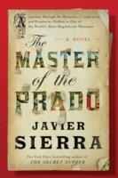 MASTER OF THE PRADO | 9781476776965 | JAVIER SIERRA