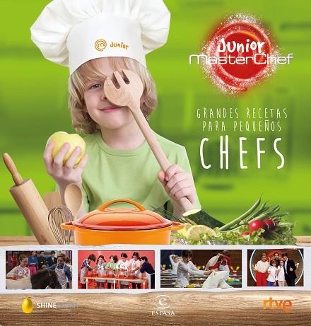 GRANDES RECETAS PARA PEQUEÑOS CHEFS | 9788467045680 | Shine;CR TVE