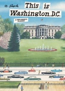 THIS IS WASHINGTON, D.C. | 9780789322326 | MIROSLAV SASEK