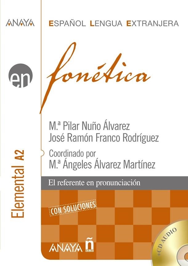 FONETICA NIVEL ELEMENTAL A2 | 9788466778398 | NUÑO ÁLVAREZ, Mª PILAR/FRANCO RODRÍGUEZ, JOSÉ RAMÓN