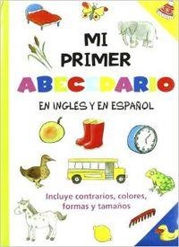 MI PRIMER ABECEDARIO EN INGLES Y ESPAÑOL | 9788428535458 | VV. AA.