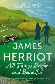 ALL THINGS BRIGHT AND BEAUTIFUL | 9781447226017 | JAMES HERRIOT