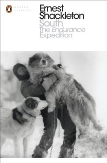 SOUTH: THE ENDURANCE EXPEDITION | 9780241251096 | ERNEST SHACKLETON