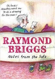 NOTES FROM THE SOFA | 9781783521302 | RAYMOND BRIGGS