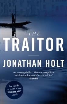 THE TRAITOR | 9781781853771 | JONATHAN HOLT