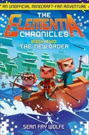 THE ELEMENTIA CHRONICLES (2) U THE NEW ORDER | 9780008152833 | SEAN FAY WOLFE