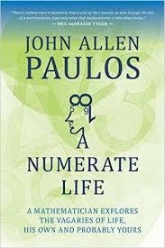 A NUMERATE LIFE | 9781633881181 | JOHN ALLEN PAULOS