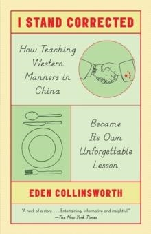 I STAND CORRECTED | 9780804170468 | EDEN COLLINSWORTH