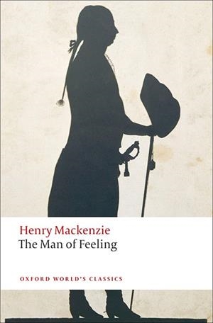 THE MAN OF FEELING | 9780199538621 | HENRY MACKENZIE
