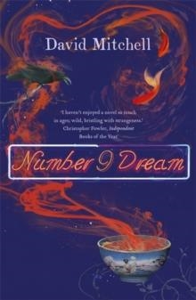 NUMBER 9 DREAM | 9780340747971 | DAVID MITCHELL