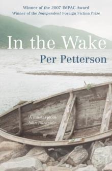 IN THE WAKE | 9780099520740 | PER PETTERSON