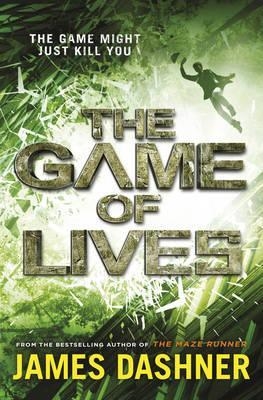 GAME OF LIVES (MORTALITY DOCTRINE 3), THE | 9780552571166 | JAMES DASHNER