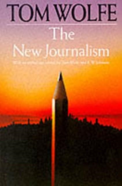 THE NEW JOURNALISM | 9780330243155 | TOM WOLFE