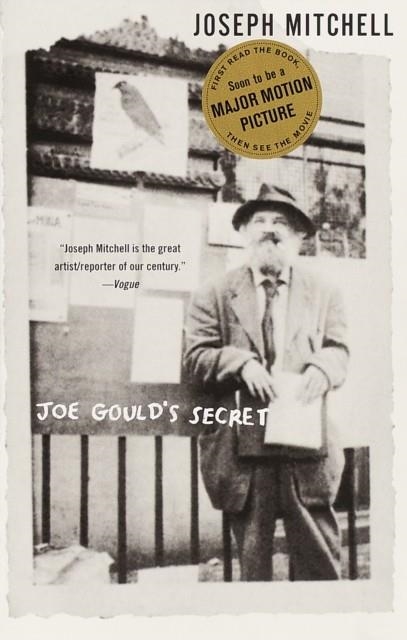 JOE GOULD'S SECRET (FILM) | 9780375708046 | JOSEPH MITCHELL