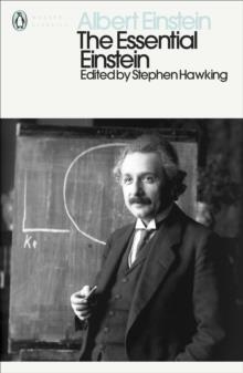 THE ESSENTIAL EINSTEIN : HIS GREATEST WORKS | 9780141034621 | ALBERT EINSTEIN
