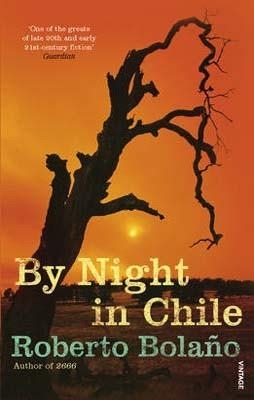 BY NIGHT IN CHILE | 9780099459392 | ROBERTO BOLAÑO