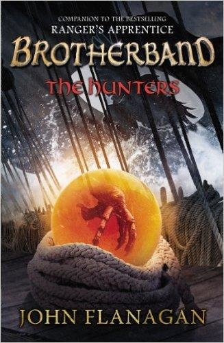 BROTHERBAND CHRONICLES 3: THE HUNTERS | 9780142426647 | JOHN FLANAGAN