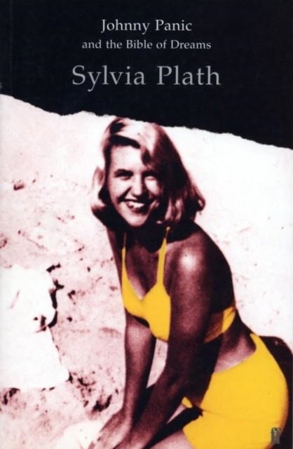JOHNN6Y PANIC AND THE BIBLE OF DREAMS | 9780571049899 | SYLVIA PLATH