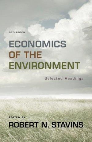 ECONOMICS OF THE ENVIRONMENT | 9780393913408 | ROBERT H. SAVINS