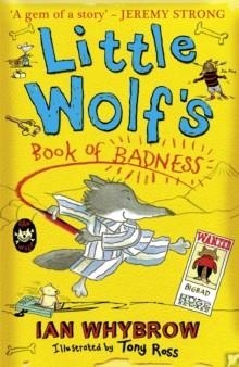 LITTLE WOLF'S BOOK OF BADNESS | 9780007458547 | IAN WHYBROW