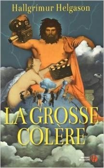 LA GROSSE COLERE | 9782258117747 | HALLGRIMUR HELGASON