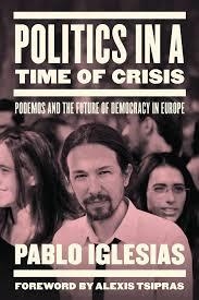 POLITICS IN A TIME OF CRISIS | 9781784783358 | PABLO IGLESIAS