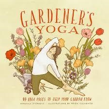 GARDENERïS YOGA | 9781570619892 | ORAZIO AND CLEMENTS