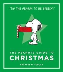 THE PEANUTS GUIDE TO CHRISTMAS | 9781782113676 | CHARLES M SCHULZ