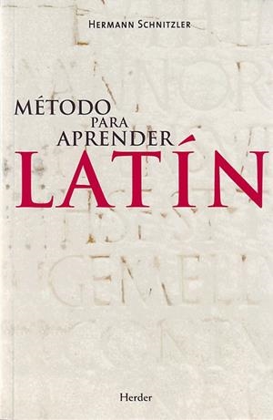 METODO PARA APRENDER EL LATIN 2NDA EDICION | 9788425425523 | SCHNITZLER, HERMANN