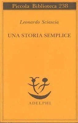 UNA STORIA SEMPLICE | 9788845907296 | SCIASCIA, LEONARDO