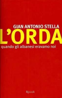 L'ORDA | 9788817108072 | STELLA, GIAN ANTONIO