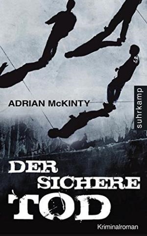 DER SICHERE TOD | 9783518461594 | ADRIAN MCKINTY