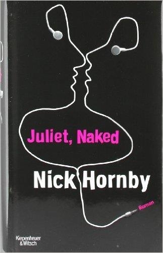 JULIET, NAKED | 9783462041392 | NICK HORNBY