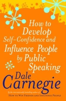 HOW TO DEVELOP SELF-CONFIDENCE | 9780749305796 | DALE CARNEGIE