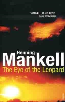 EYE OF THE LEOPARD | 9780099450153 | HENNING MANKELL
