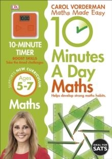 10 MINUTES A DAY MATHS AGES 5-7 | 9781409365419 | CAROL VORDERMAN